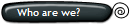 Who are we?